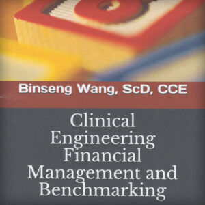 Clinical Engineering book Binseng Wang